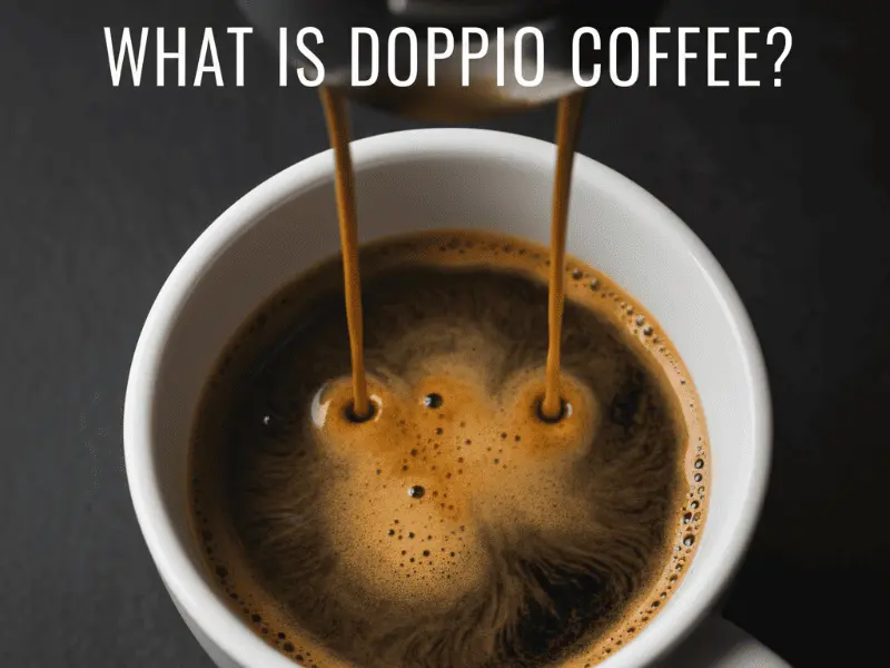 What Is Doppio Coffee? A Fun Guide to This Double Coffee Joy (And Does Cappuccino Have Caffeine?) What is doppio coffee? Double espresso pouring into white cup with golden crema